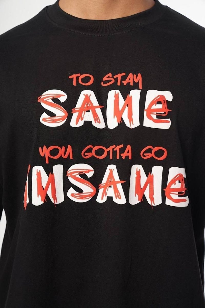 Insanity Unisex Black Gotta Go Insane Oversized T-Shirts